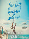 Our Last Vineyard Summer